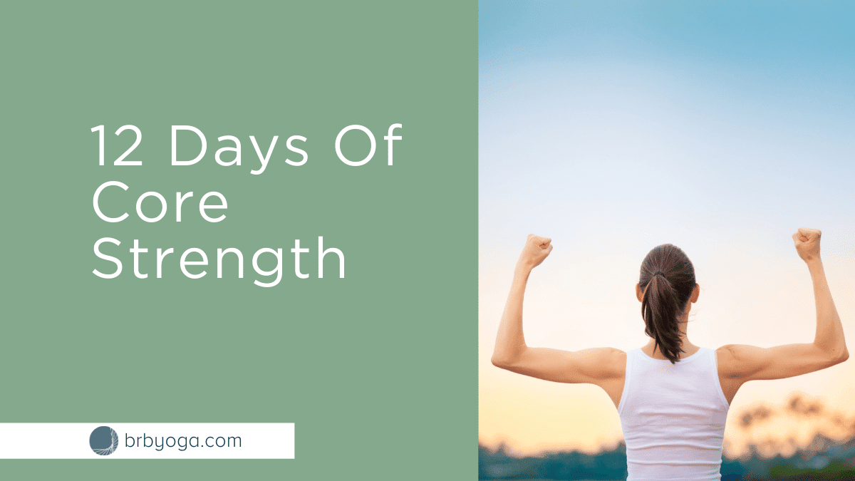 12 Days Of Core Strength